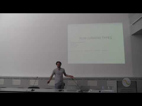 Giorgi Bagdavadze - Algebraic data types  @ FP Meetup TBILISI #1